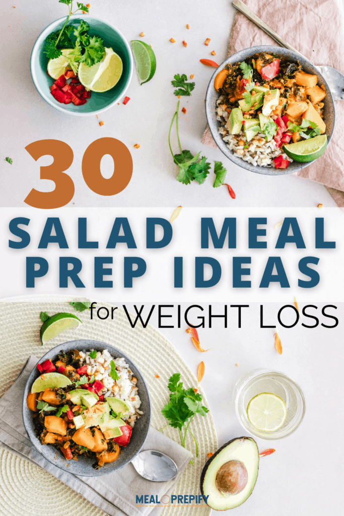 30 Salad Meal Prep Ideas for Weight Loss