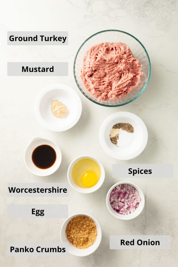Ground turkey, mustard, worchester sauce, egg, red onion, panko crumbs and spices in small bowls