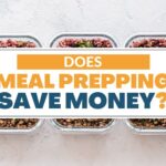 text overlay "does meal prepping save money?" with three tupperware containers in background